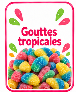 Gouttes Tropicales